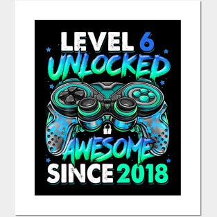 Level 6 Unlocked Awesome Since 2018 6Th Birthday Gaming Posters and Art